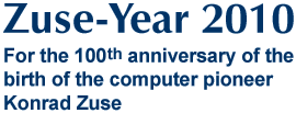 Zuse-Year 2010 for the 100 year anniversary of the computer pioneer Konrad Zuse's birth